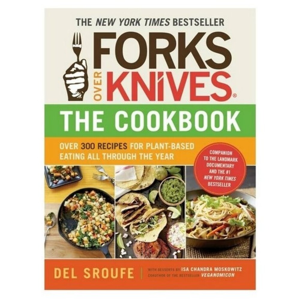 Forks Over Knives Cookbook NY Times Bestseller 300 Recipe Healthy Diet Nutrition